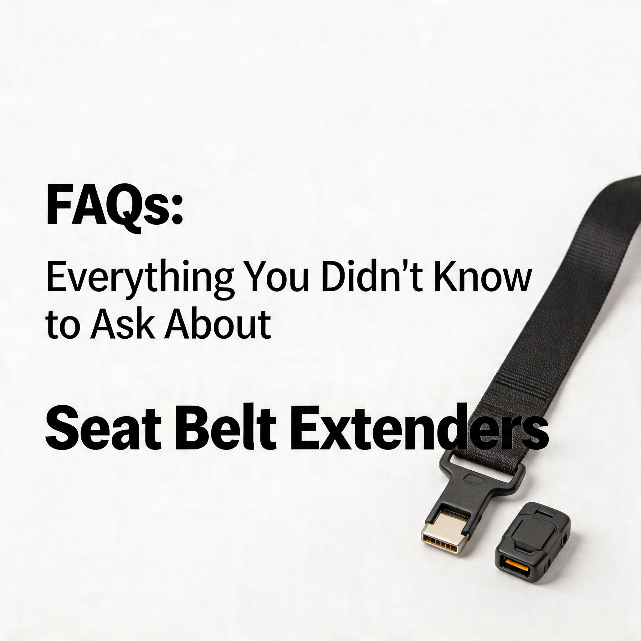 FAQs: Everything You Didn't Know to Ask About Seat Belt Extenders